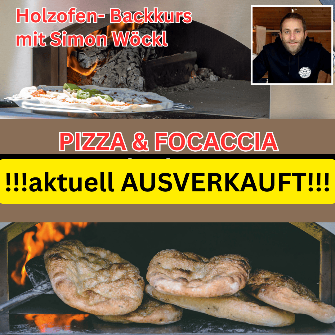 Pizza und Focaccia Backkurs im Holzbackofen 24.10.25
