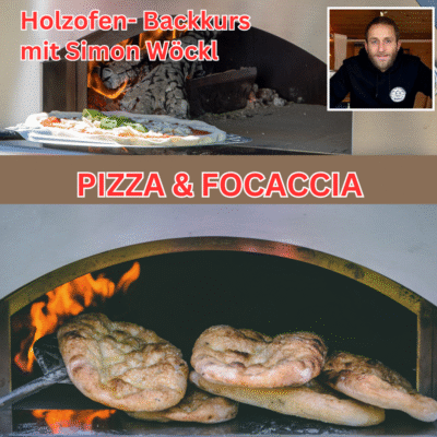 06.02.2026 Pizza und Focaccia Backkurs mit Simon Wöckl Holzbackofen und Gas